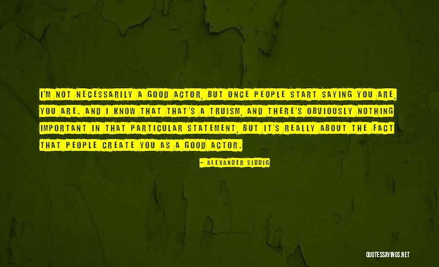 Ananenko Quotes By Alexander Siddig Ananenko Quotes By Alexander Siddig