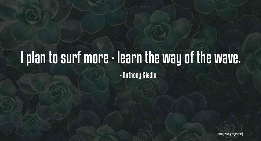 Ananna Name Quotes By Anthony Kiedis Ananna Name Quotes By Anthony Kiedis