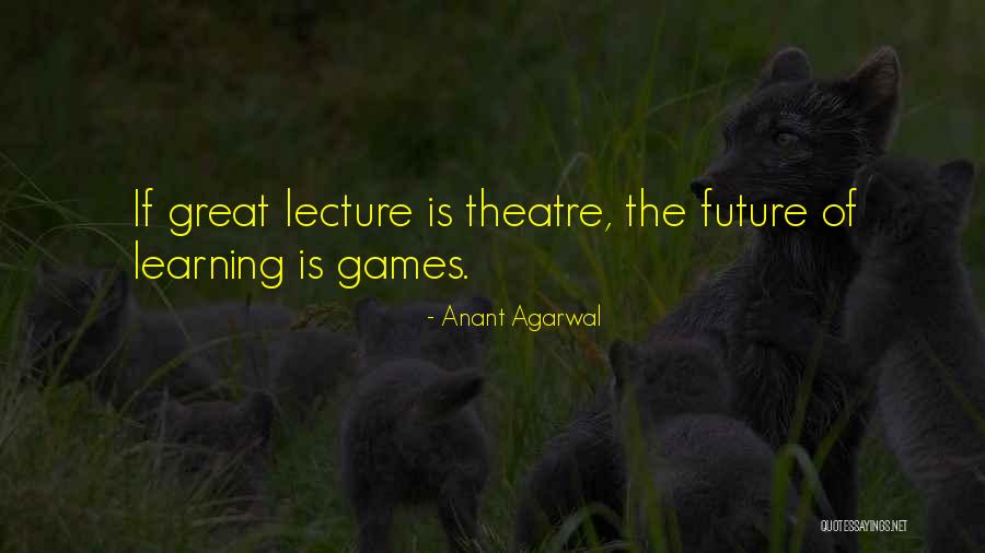Anant Agarwal Quotes 2152423 Anant Agarwal Quotes 2152423