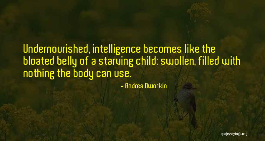 Ananta Jalil Quotes By Andrea Dworkin Ananta Jalil Quotes By Andrea Dworkin