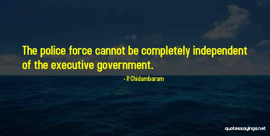 Anantha Padmanabha Quotes By P. Chidambaram