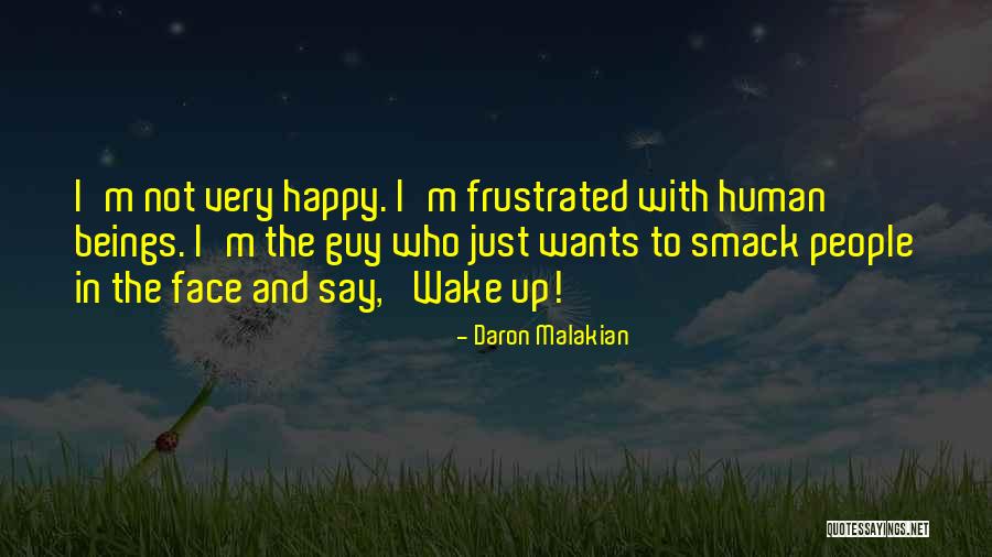 Anantita Quotes By Daron Malakian Anantita Quotes By Daron Malakian