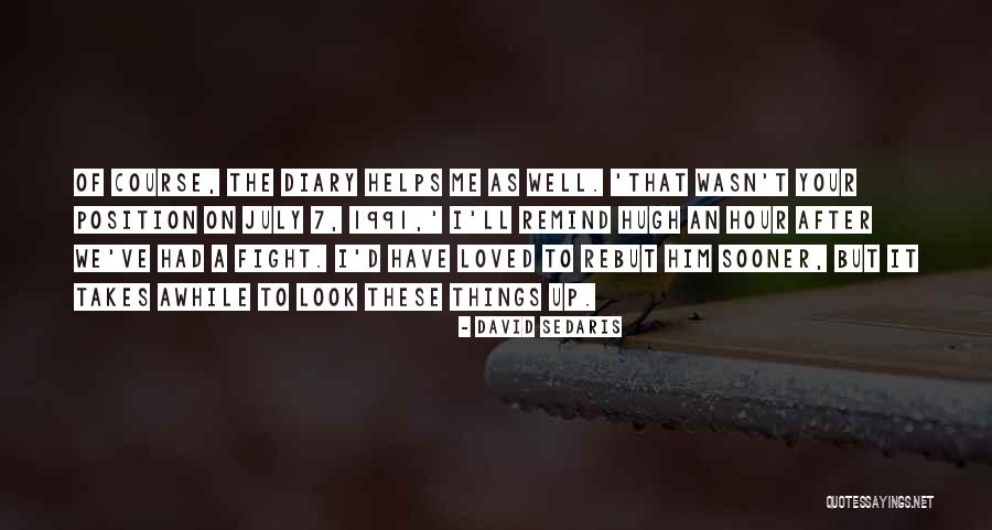 Ananya Ashok Quotes By David Sedaris Ananya Ashok Quotes By David Sedaris