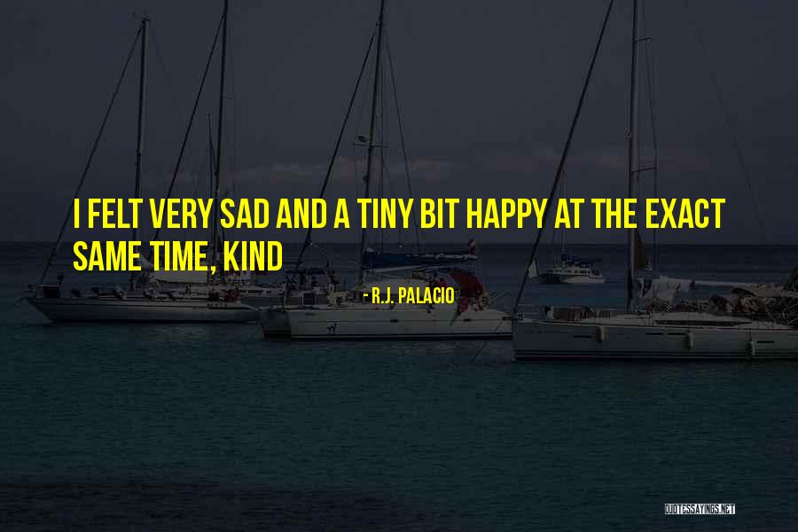 Anaplastic Ependymoma Quotes By R.J. Palacio Anaplastic Ependymoma Quotes By R.J. Palacio