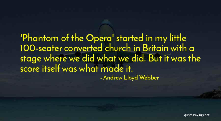 Anarchies Today Quotes By Andrew Lloyd Webber Anarchies Today Quotes By Andrew Lloyd Webber