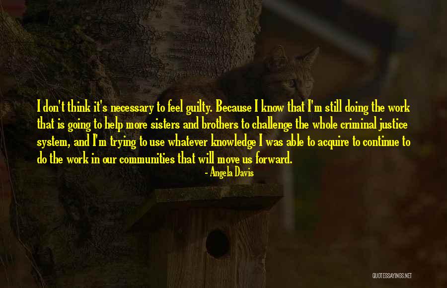 Anarchist Government Quotes By Angela Davis Anarchist Government Quotes By Angela Davis