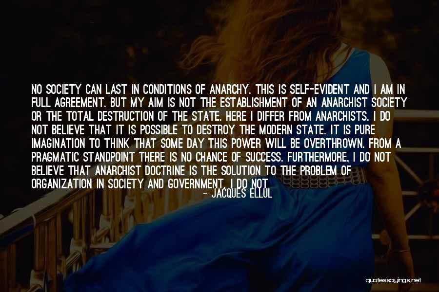 Anarchist Government Quotes By Jacques Ellul Anarchist Government Quotes By Jacques Ellul