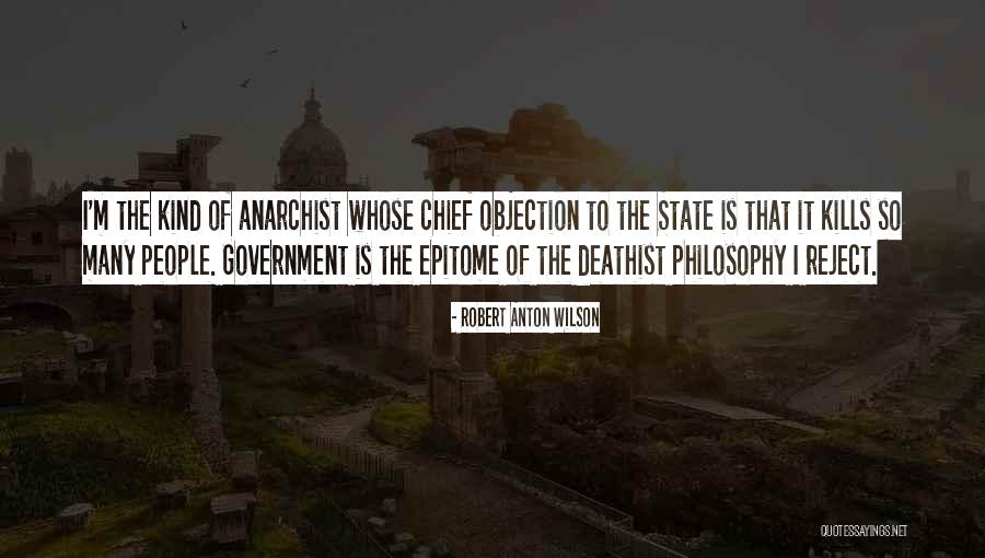 Anarchist Government Quotes By Robert Anton Wilson Anarchist Government Quotes By Robert Anton Wilson