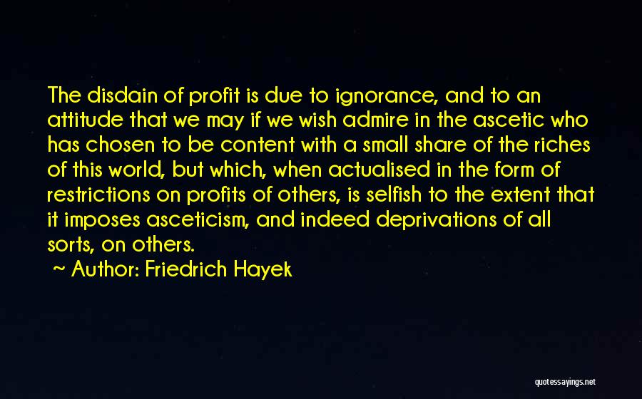 Anarcho Capitalism Quotes By Friedrich Hayek