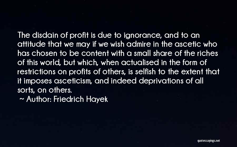 Anarcho Communism Quotes By Friedrich Hayek