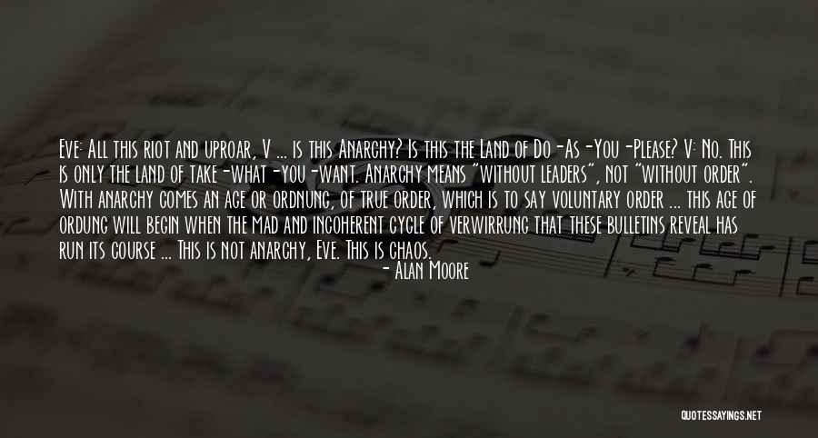 Anarchy Quotes By Alan Moore