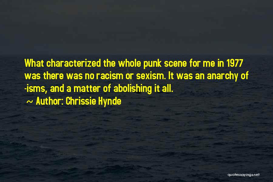 Anarchy Quotes By Chrissie Hynde