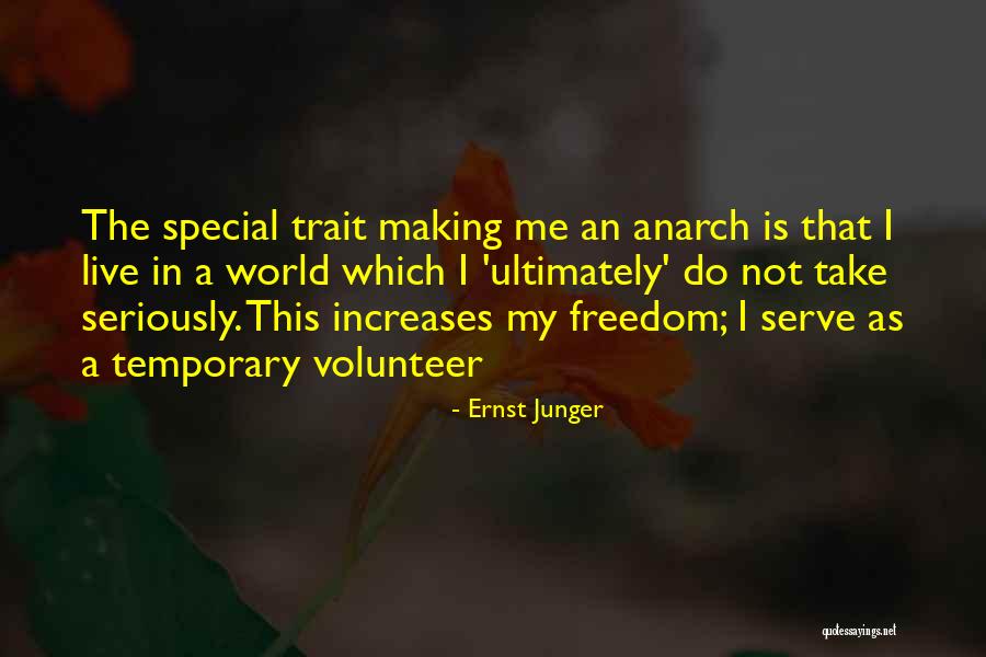 Anarchy Quotes By Ernst Junger