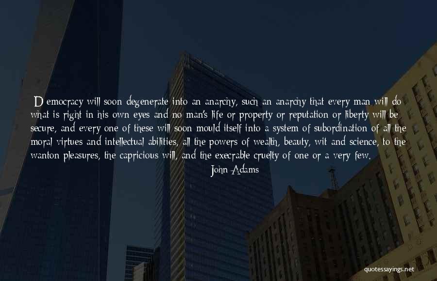 Anarchy Quotes By John Adams