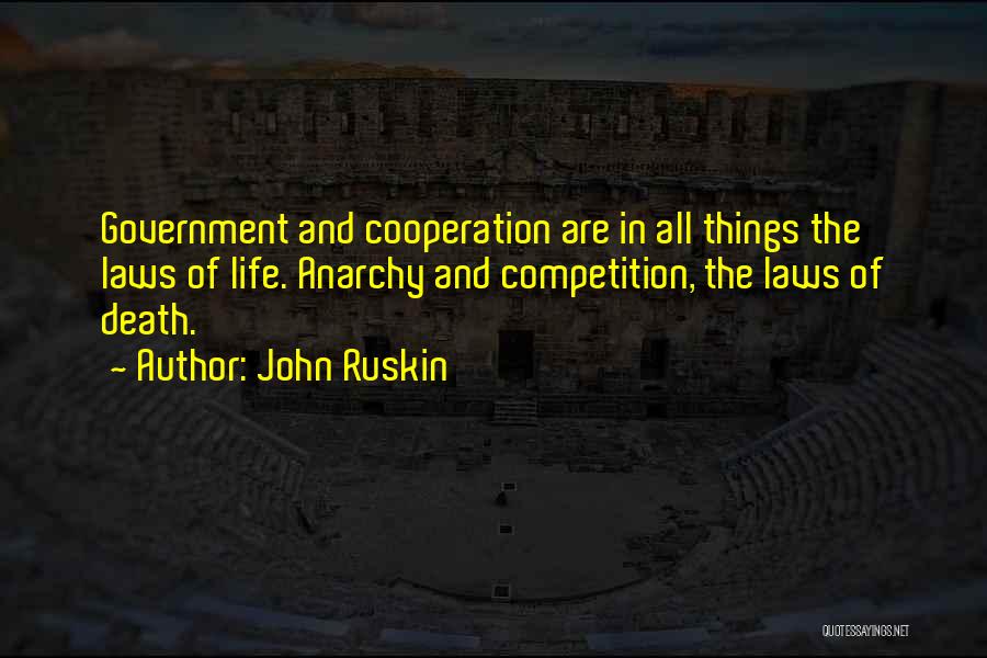 Anarchy Quotes By John Ruskin