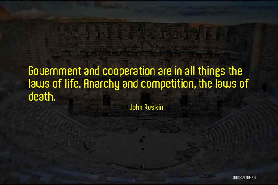 Anarchy Quotes By John Ruskin