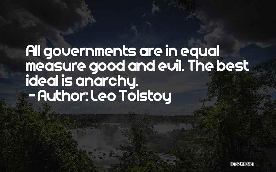 Anarchy Quotes By Leo Tolstoy