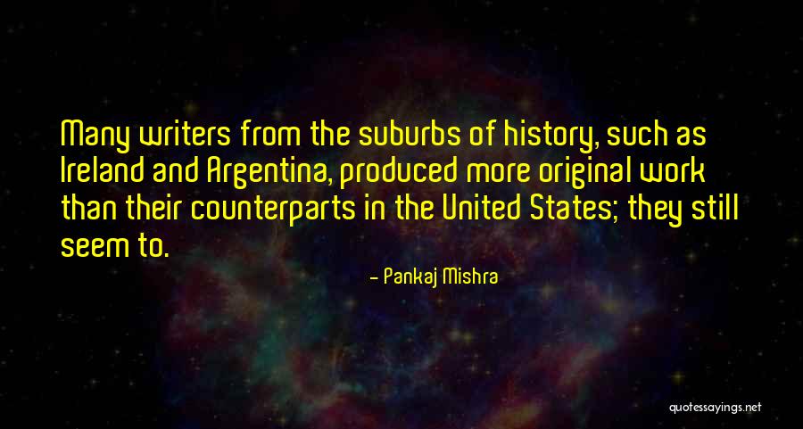 Anarkia Quotes By Pankaj Mishra Anarkia Quotes By Pankaj Mishra