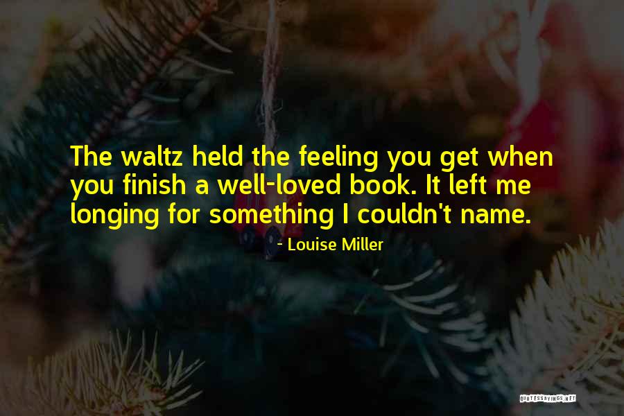 Anarumo Beverly Quotes By Louise Miller Anarumo Beverly Quotes By Louise Miller