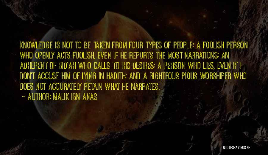 Anas Quotes By Malik Ibn Anas