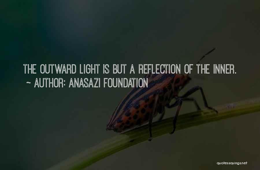 Anasazi Foundation Quotes 1076021