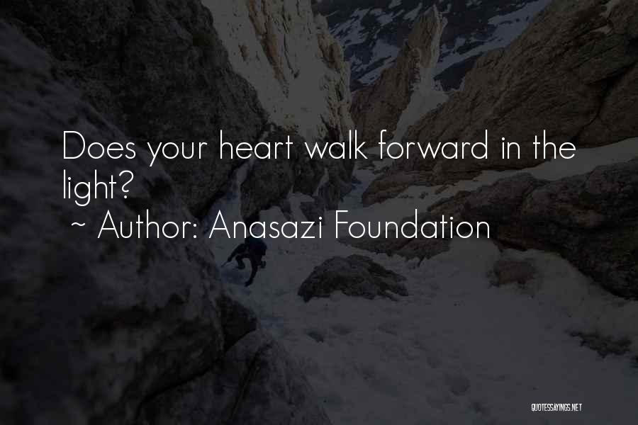 Anasazi Foundation Quotes 2200945