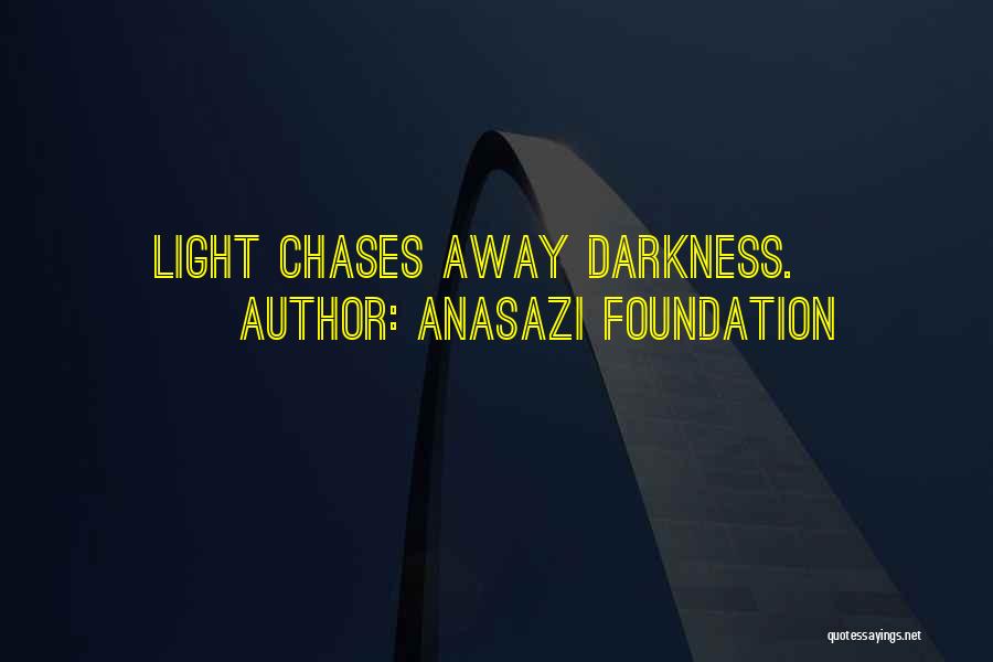 Anasazi Foundation Quotes 315616