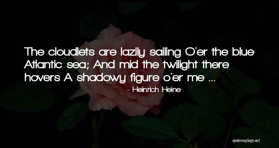 Anasazi Indian Quotes By Heinrich Heine Anasazi Indian Quotes By Heinrich Heine