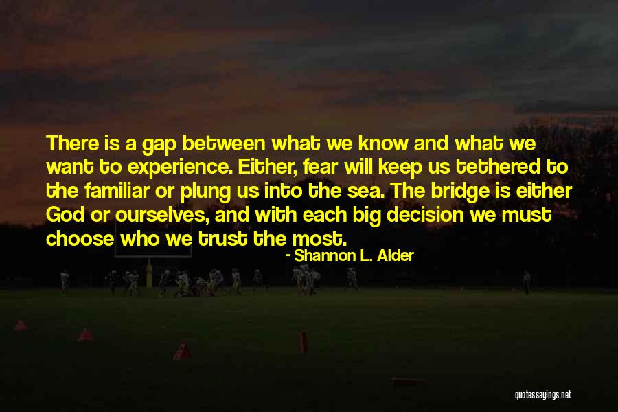 Anasazi Indian Quotes By Shannon L. Alder Anasazi Indian Quotes By Shannon L. Alder