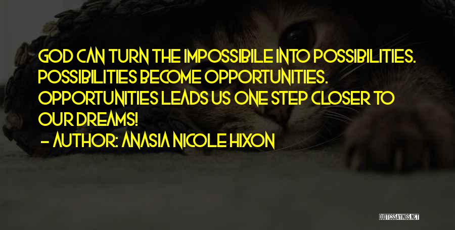 Anasia Nicole Hixon Quotes 1455611