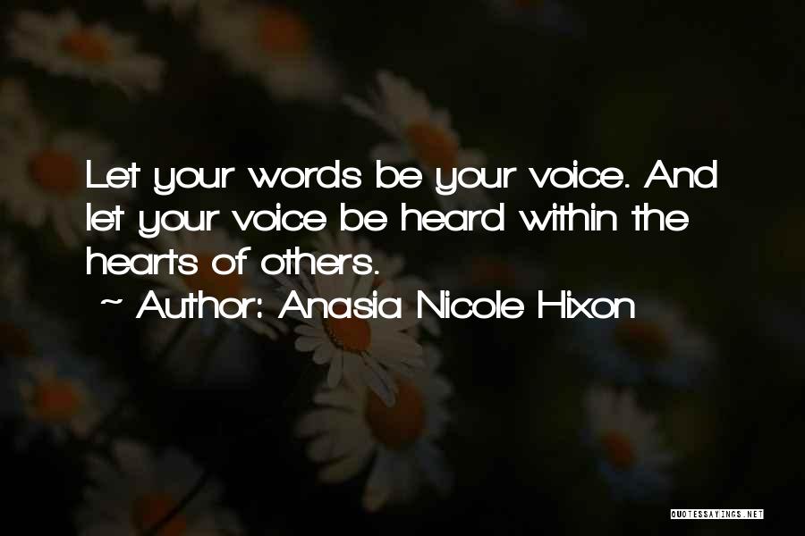 Anasia Nicole Hixon Quotes 1808110