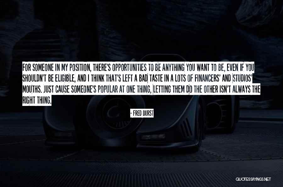Anassise Quotes By Fred Durst Anassise Quotes By Fred Durst
