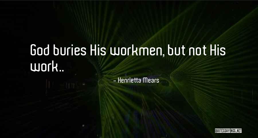 Anastacio De La Quotes By Henrietta Mears Anastacio De La Quotes By Henrietta Mears