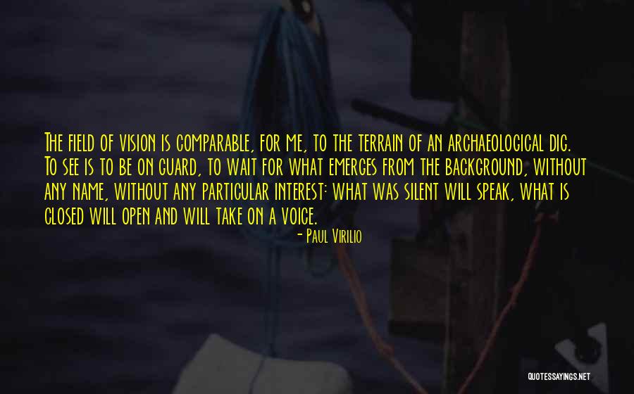 Anastacio Guevara Quotes By Paul Virilio Anastacio Guevara Quotes By Paul Virilio