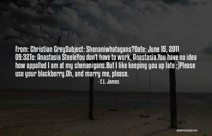 Anastasia Grey Quotes By E.L. James Anastasia Grey Quotes By E.L. James