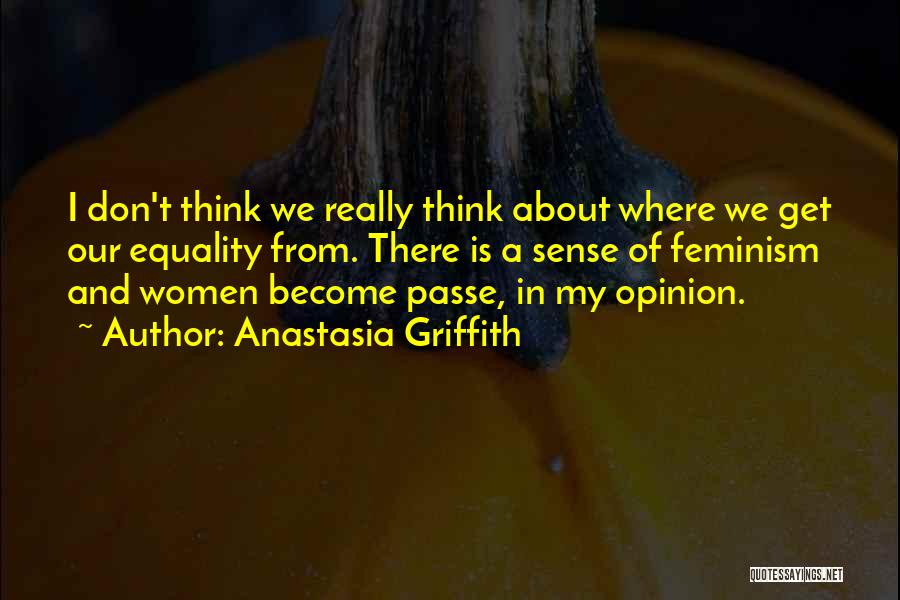 Anastasia Griffith Quotes 1126271