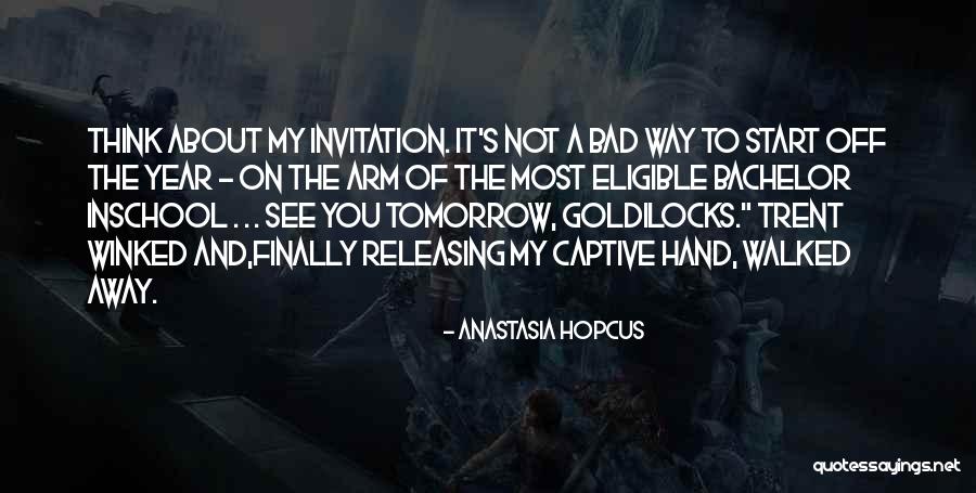 Anastasia Hopcus Quotes 761712