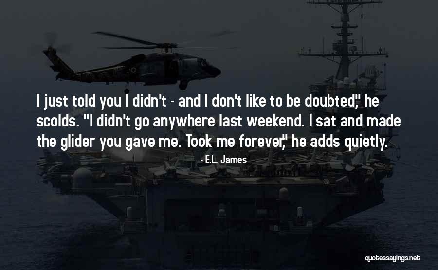 Anastasia Steele Quotes By E.L. James Anastasia Steele Quotes By E.L. James