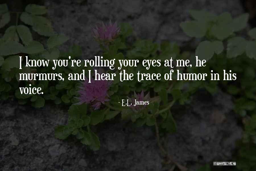 Anastasia Steele Quotes By E.L. James Anastasia Steele Quotes By E.L. James