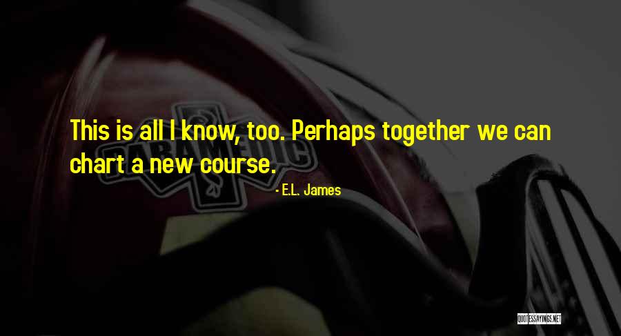 Anastasia Steele Quotes By E.L. James Anastasia Steele Quotes By E.L. James