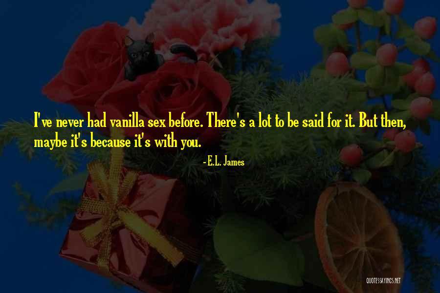 Anastasia Steele Quotes By E.L. James Anastasia Steele Quotes By E.L. James