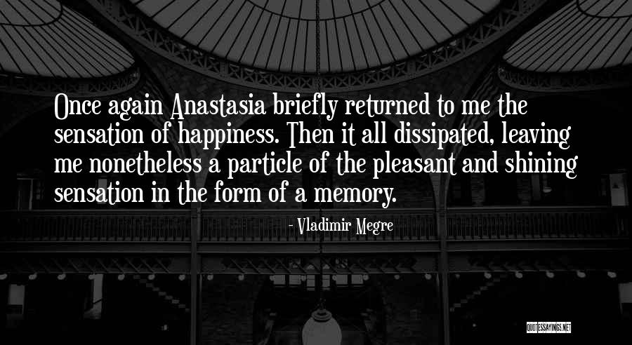 Anastasia Vladimir Megre Quotes By Vladimir Megre Anastasia Vladimir Megre Quotes By Vladimir Megre