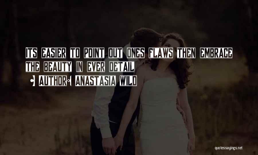 Anastasia Wild Quotes 1446470