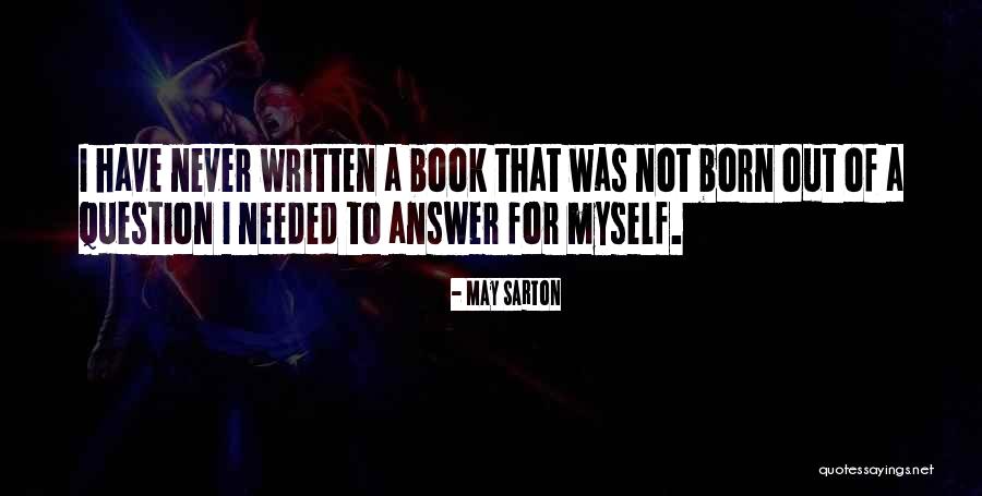 Anastasiia Pokreshchuk Quotes By May Sarton Anastasiia Pokreshchuk Quotes By May Sarton
