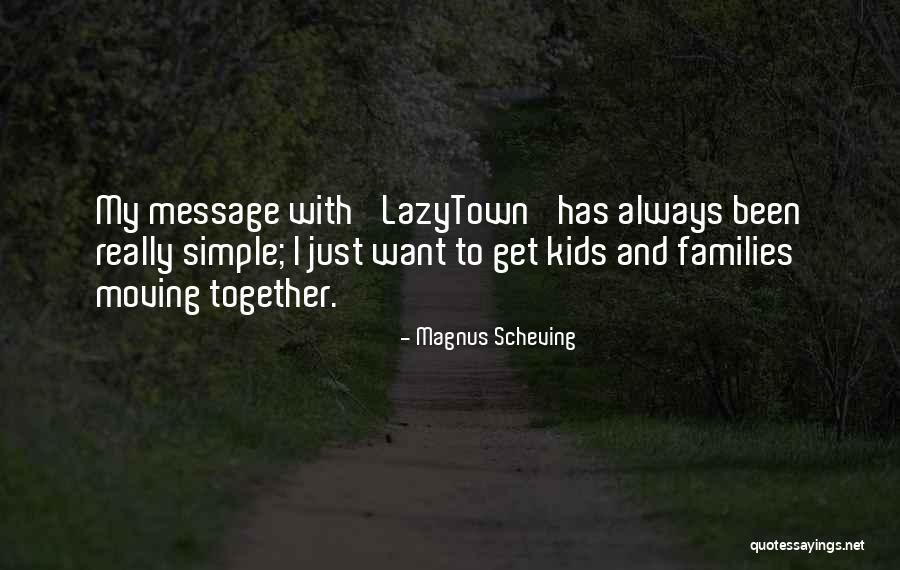 Anastasija Quotes By Magnus Scheving Anastasija Quotes By Magnus Scheving