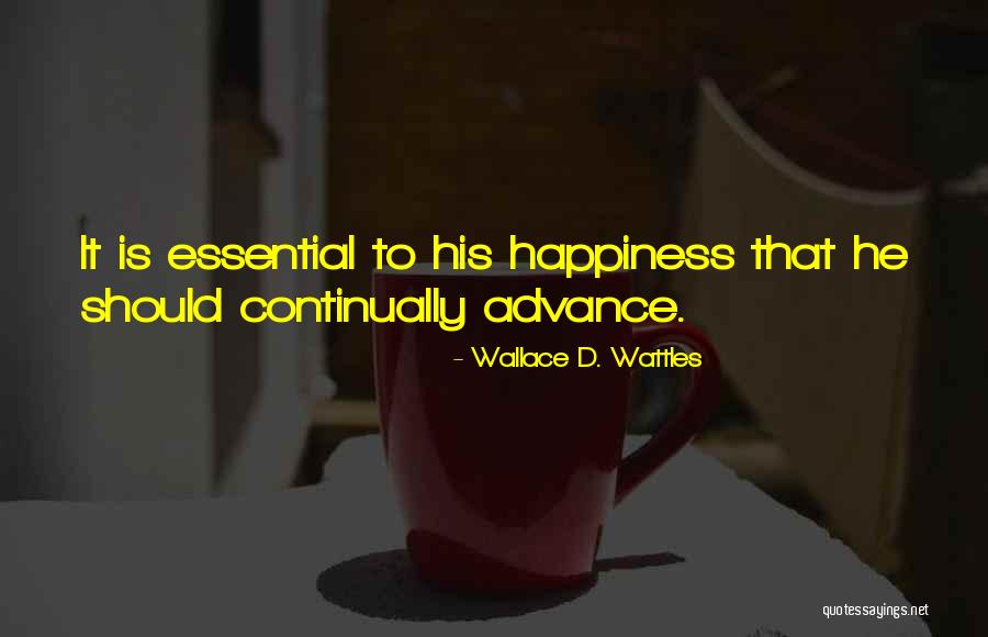 Anastasio Bustamante Quotes By Wallace D. Wattles Anastasio Bustamante Quotes By Wallace D. Wattles