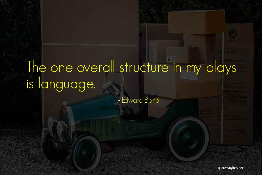Anastasis Apartments Quotes By Edward Bond Anastasis Apartments Quotes By Edward Bond