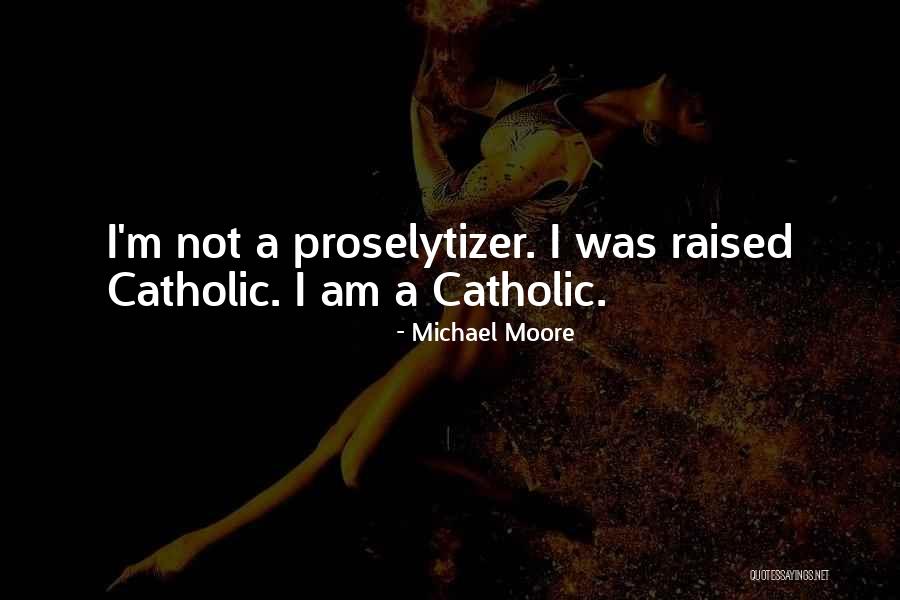 Anastazja Cda Quotes By Michael Moore