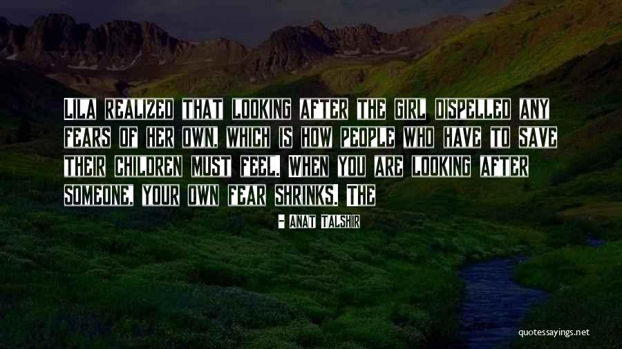 Anat Talshir Quotes 1922013 Anat Talshir Quotes 1922013