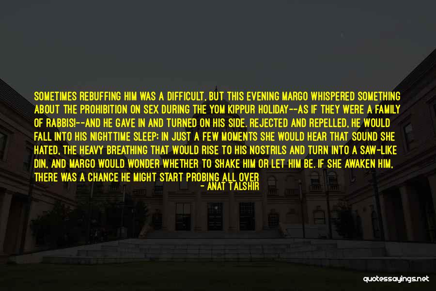 Anat Talshir Quotes 896212 Anat Talshir Quotes 896212